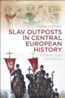 Image for Slav Outposts in Central European History