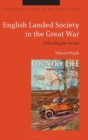 Image for English landed society in the Great War  : defending the realm