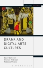 Image for Drama and digital arts cultures