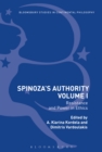 Image for Spinoza&#39;s authority.: (Resistance and power in ethics) : Volume I,