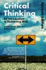 Image for Critical thinking: an introduction to reasoning well