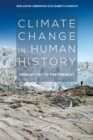Image for Climate change in human history: prehistory to the present