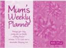 Image for MUMS WEEKLY PLANNER