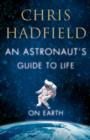 Image for ASTRONAUTS GUIDE TO LIFE ON EARTH SIGNED