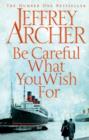 Image for BE CAREFUL WHAT YOU WISH FOR SIGNED EDIT