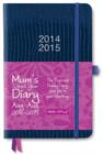 Image for MUMS SCHOOL YEAR DIARY 2104-2015 MID BLU