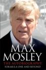 Image for MAX MOSLEY THE AUTOBIOGRAPHY