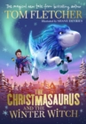 Image for CHRISTMASAURUS &amp; THE WINTER WITCH SIGNED