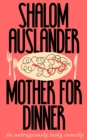Image for MOTHER FOR DINNER SIGNED EDITION