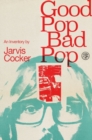 Image for Good Pop, Bad Pop - Signed Edition