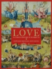 Image for Love; A Curious History : Signed Edition