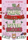 Image for The Completely Chaotic Christmas of Lottie Brooks - Signed Edition
