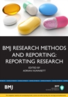 Image for BMJ Research Methods &amp; Reporting: Reporting Research