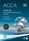 Image for ACCA P6 Advanced Taxation FA2013 : Study Text