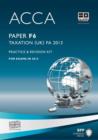 Image for ACCA F6 Taxation FA2013 : Practice and Revision Kit