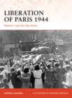 Image for Liberation of Paris 1944: Patton&#39;s race for the Seine : 194