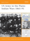 Image for US Army in the Plains Indian Wars, 1865-91