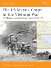 Image for The US Marine Corps in the Vietnam War: III Marine Amphibious Force 1965u75