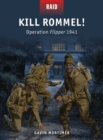 Image for Kill Rommel!  : Operation Flipper 1941