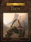Image for Troy - Last War of the Heroic Age