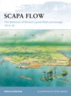 Image for Scapa Flow: the defences of Britain&#39;s great fleet anchorage, 1914-45 : 85