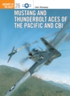 Image for Mustang and Thunderbolt Aces of the Pacific and CBI