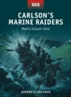 Image for CarlsonAEs Marine Raiders u Makin Island 1942 : 44