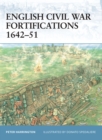 Image for English Civil War fortifications, 1642-51