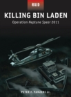 Image for Killing Bin Laden: Operation Neptune Spear 2011 : 45