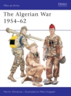 Image for The Algerian war, 1954-1962