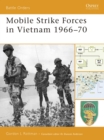 Image for Mobile Strike Forces in Vietnam 1966u70
