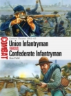 Image for Union infantryman versus Confederate infantryman: Eastern Theater 1861-65 : 2
