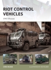 Image for Riot control vehicles: 1945-present