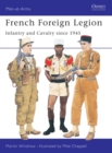 Image for French Foreign Legion: infantry and cavalry since 1945