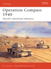 Image for Operation Compass 1940: Wavell&#39;s whirlwind offensive