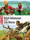 Image for British Infantryman vs Zulu Warrior: Anglo-Zulu War 1879