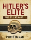 Image for Hitler&#39;s elite: the SS 1939-45