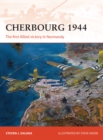 Image for Cherbourg 1944: the first Allied victory in Normandy