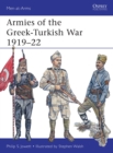 Image for Armies of the Greek-Turkish War, 1919-22