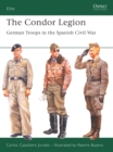 Image for The Condor Legion: German Troops in the Spanish Civil War : 131