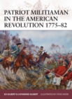 Image for Patriot Militiaman in the American Revolution 1775–82