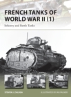 Image for French Tanks of World War II (1): Infantry and Battle Tanks : 209, 213