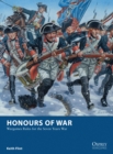 Image for Honours of war: wargames rules for the Seven Years&#39; War