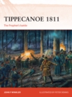 Image for Tippecanoe 1811: the Prophet&#39;s battle