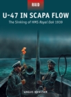 Image for U-47 in Scapa Flow: the sinking of HMS Royal Oak 1939 : 33