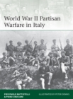 Image for World War II Partisan Warfare in Italy
