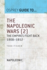 Image for The Napoleonic Wars.: the empires fight back, 1808-1812