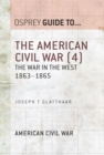 Image for The American Civil War.: (The war in the West, 1861-1865) : 4,