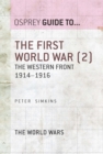 Image for The First World War.: (The Western Front, 1914-1916)