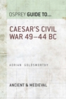 Image for Caesar&#39;s civil war, 49-44 BC